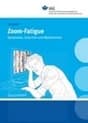 Zoom-Fatigue (Symptome, Ursachen und Maßnahmen)