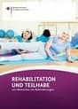 Rehabilitation und Teilhabe behinderter Menschen